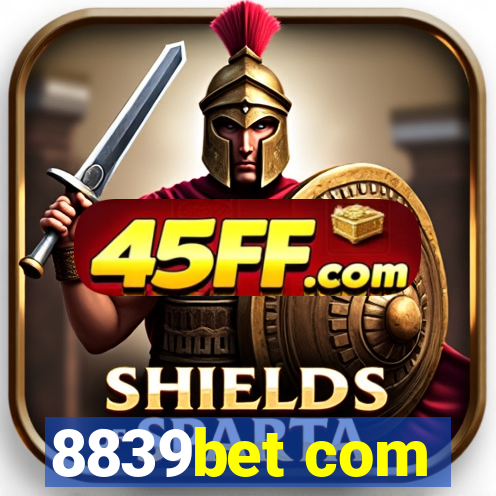 8839bet com